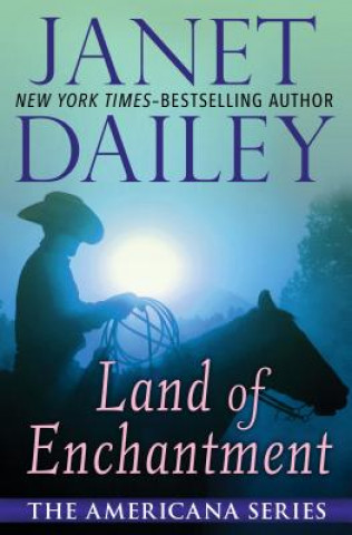 Kniha Land of Enchantment Janet Dailey
