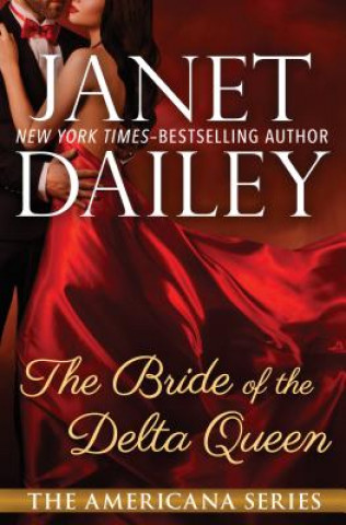 Książka Bride of the Delta Queen Janet Dailey