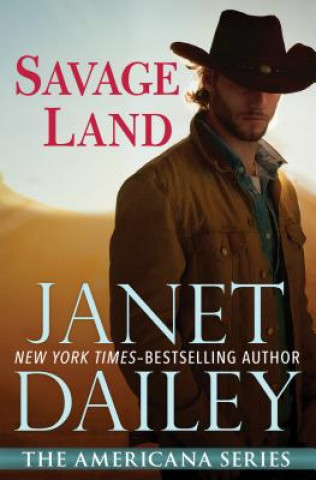 Kniha Savage Land Janet Dailey