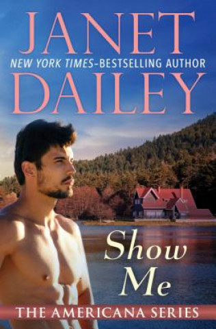 Kniha Show Me Janet Dailey
