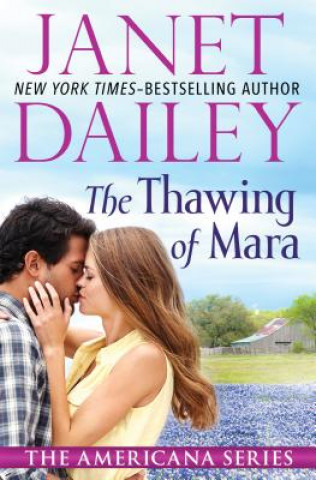 Книга Thawing of Mara Janet Dailey