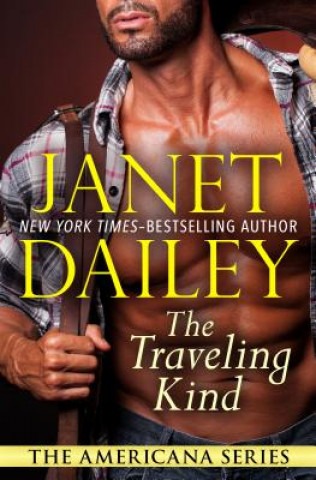 Kniha Traveling Kind Janet Dailey