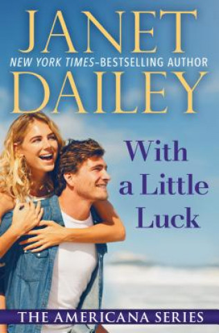 Knjiga With a Little Luck Janet Dailey