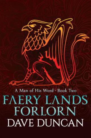 Kniha Faery Lands Forlorn Dave Duncan