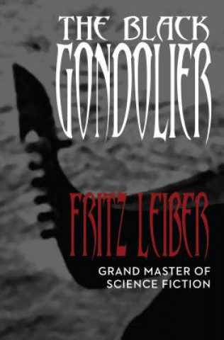 Buch Black Gondolier Fritz Leiber