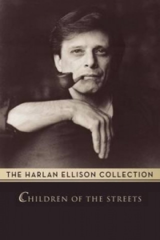 Kniha Children of the Streets Harlan Ellison