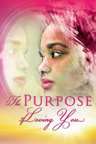 Kniha Purpose of Loving You Latasha Pierce