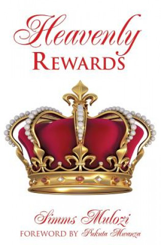Knjiga Heavenly Rewards Simms Mulozi