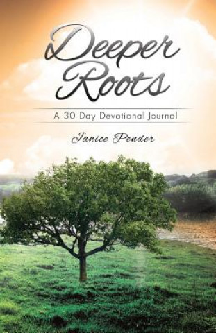 Book Deeper Roots Janice Pender