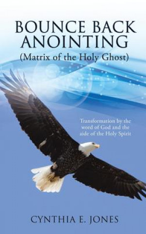 Book Bounce Back Anointing Cynthia E Jones