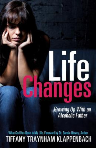 Książka Life Changes Tiffany Traynham Klappenbach