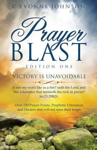 Kniha Prayer Blast - Edition One C Yvonne Johnson