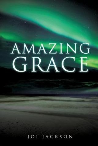 Kniha Amazing Grace Joi Jackson