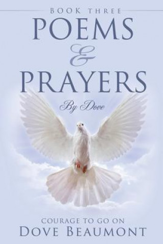 Book Poems and Prayers by Dove DOVE BEAUMONT