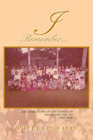 Knjiga I Remember... Philip Foo