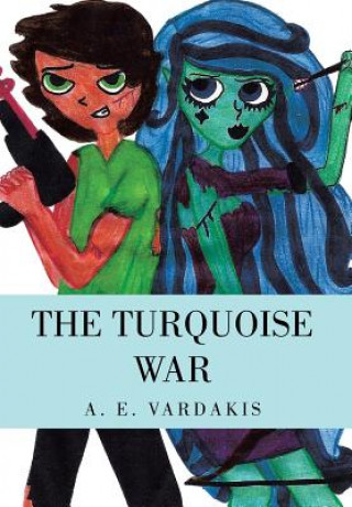 Книга Turquoise War A E Vardakis