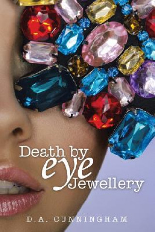 Carte Death by Eye Jewellery D a Cunningham