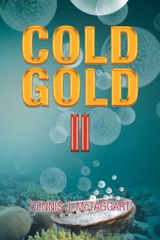 Buch Cold Gold II Dennis J McTaggart