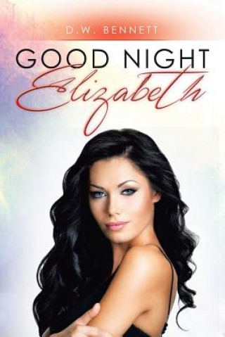 Kniha Good Night Elizabeth D W Bennett