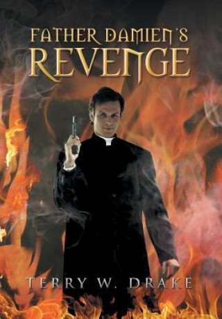 Carte Father Damien's Revenge Terry W Drake