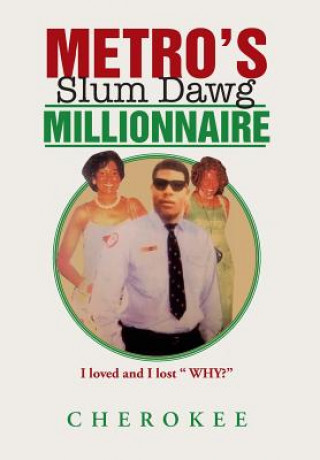 Knjiga Metro's Slum Dawg Millionnaire Cherokee