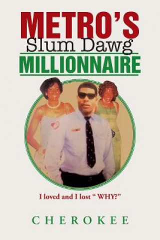 Knjiga Metro's Slum Dawg Millionnaire Cherokee