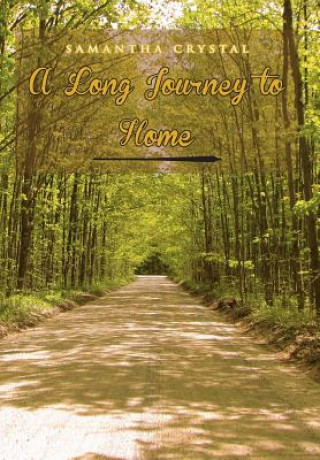 Kniha Long Journey to Home Samantha Crystal