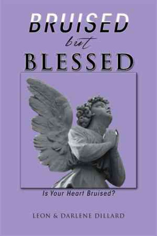 Book Bruised but Blessed Darlene Dillard