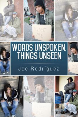 Libro Words Unspoken, Things Unseen Joe Rodriguez