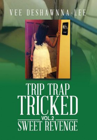Książka Trip Trap Tricked Vol.2 Vee Deshawnna-Lee