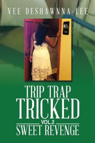 Carte Trip Trap Tricked Vol.2 Vee Deshawnna-Lee