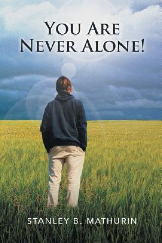 Książka You Are Never Alone! Stanley B Mathurin