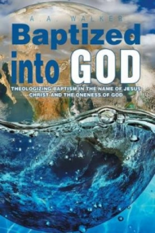 Boek Baptized Into God A a Walker