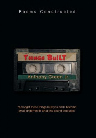 Knjiga Things Built Anthony Green Jr
