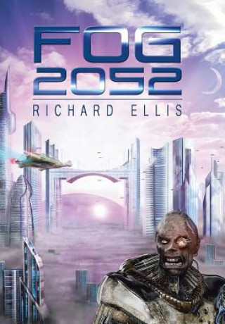 Buch Fog 2052 Richard Ellis