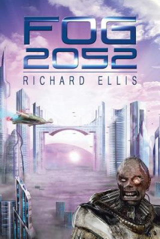 Buch Fog 2052 Richard Ellis