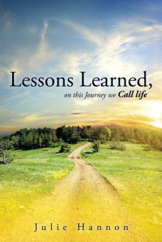 Carte Lessons Learned, on This Journey We Call Life Julie Hannon