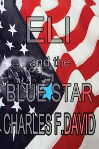 Book Eli and the Blue Star Charles F David