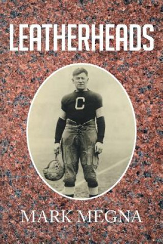 Book Leatherheads Mark Megna