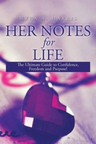 Книга Her Notes for Life Myra a Harris