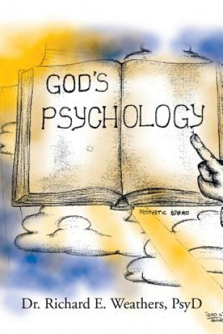 Kniha God's Psychology Dr Richard E Weathers Psyd