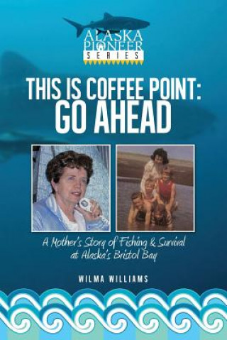Knjiga This Is Coffee Point Wilma Williams