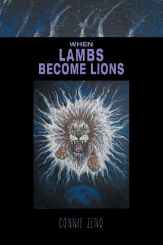 Knjiga When Lambs Become Lions Connie Zeno