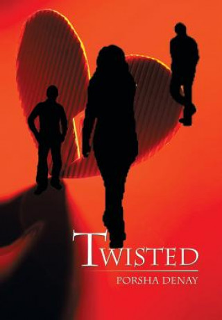 Knjiga Twisted Porsha Denay
