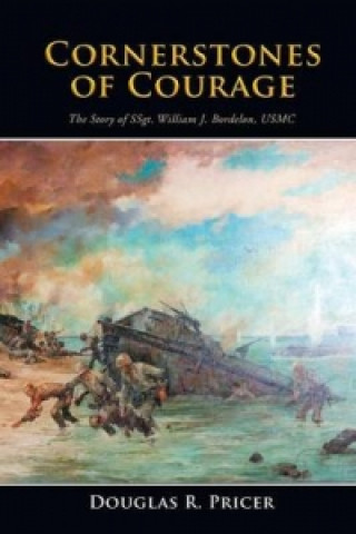 Livre Cornerstones of Courage Douglas R Pricer