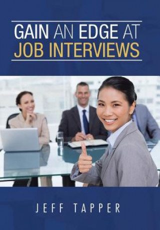 Carte Gain an Edge at Job Interviews Jeff Tapper