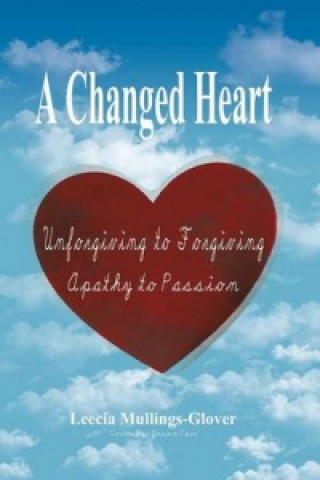 Книга Changed Heart Leecia Mullings-Glover