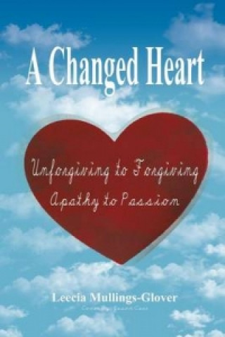 Книга Changed Heart Leecia Mullings-Glover