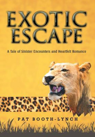 Livre Exotic Escape Pat Booth-Lynch