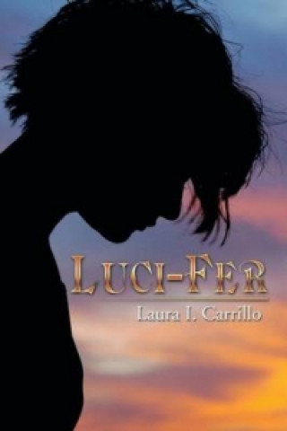 Kniha Luci-Fer Laura I Carrillo
